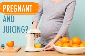 Pregnant and Juicing - a good fit?
